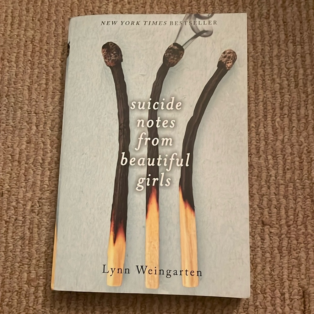 Suicide Notes from Beautiful Girls by Lynn Weingarten
